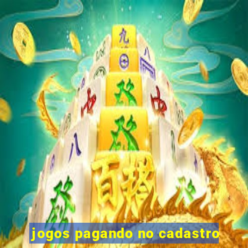 jogos pagando no cadastro